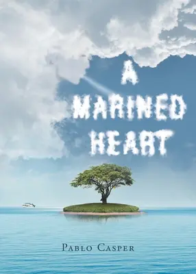 Un cœur en mer - A Marined Heart