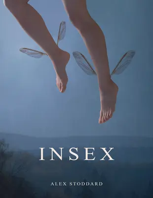 Alex Stoddard : Insexe - Alex Stoddard: Insex