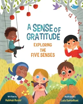 Le sens de la gratitude : Exploration des cinq sens - A Sense of Gratitude: Exploring the Five Senses