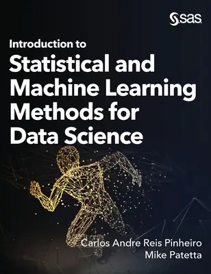 Introduction aux méthodes statistiques et d'apprentissage automatique pour la science des données - Introduction to Statistical and Machine Learning Methods for Data Science