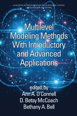 Méthodes de modélisation à multiniveaux avec introduction et applications avancées - Multilevel Modeling Methods with Introductory and Advanced Applications