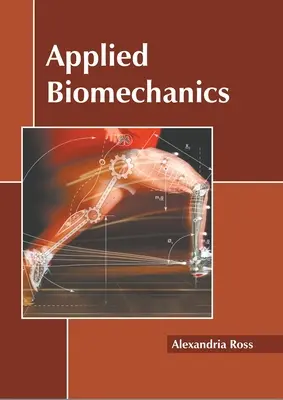 Biomécanique appliquée - Applied Biomechanics