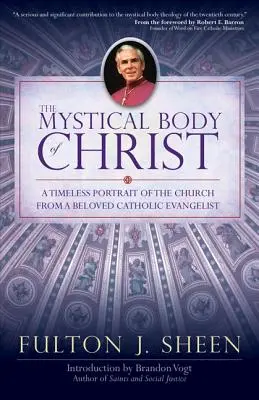 Le corps mystique du Christ - The Mystical Body of Christ