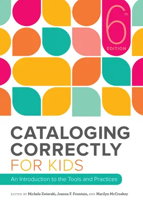 Cataloguer correctement pour les enfants - Cataloging Correctly for Kids