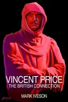 Vincent Price : La connexion britannique - Vincent Price: The British Connection