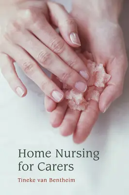 Soins à domicile pour les soignants - Home Nursing for Carers