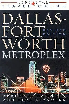 Le complexe métropolitain de Dallas Fort Worth - The Dallas Fort Worth Metroplex