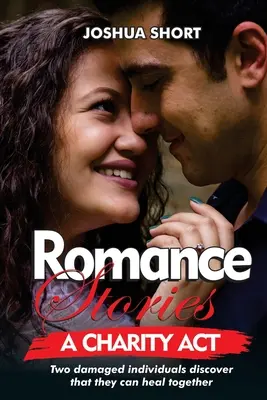 Histoires d'amour : Deux individus endommagés découvrent qu'ils peuvent guérir ensemble. - Romance Stories: Two damaged individuals discover that they can heal together