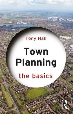 L'urbanisme : Les bases - Town Planning: The Basics