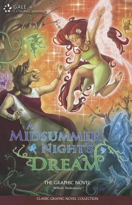 Le Songe d'une nuit d'été : Le roman graphique - A Midsummer Night's Dream: The Graphic Novel