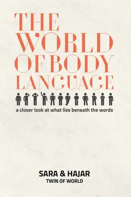 Le monde du langage corporel - The World Of Body Language