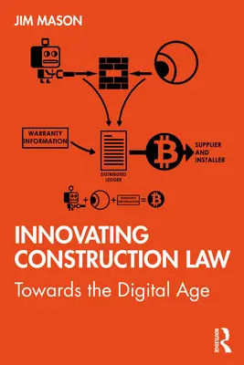 Innover dans le droit de la construction : Vers l'ère numérique - Innovating Construction Law: Towards the Digital Age