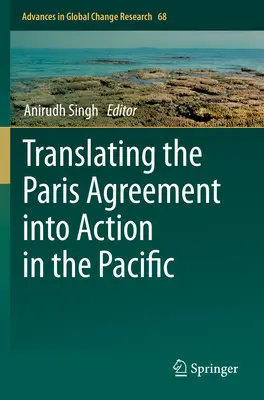 Traduire l'accord de Paris en actions dans le Pacifique - Translating the Paris Agreement Into Action in the Pacific