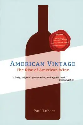 American Vintage : L'essor du vin américain - American Vintage: The Rise of American Wine