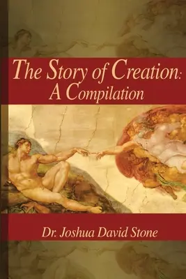 L'histoire de la création : Une compilation - Story of Creation: A Compilation