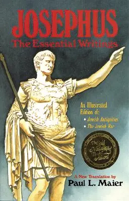 Josèphe : Les écrits essentiels - Josephus: The Essential Writings