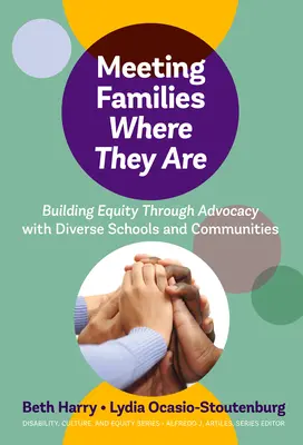 Rencontrer les familles là où elles se trouvent : Construire l'équité par la défense des écoles et des communautés diverses - Meeting Families Where They Are: Building Equity Through Advocacy with Diverse Schools and Communities