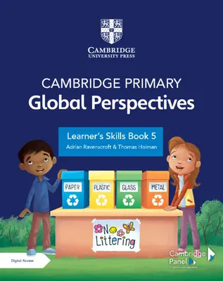 Cambridge Primary Global Perspectives Learner's Skills Book 5 avec Digital Access (1 an) - Cambridge Primary Global Perspectives Learner's Skills Book 5 with Digital Access (1 Year)