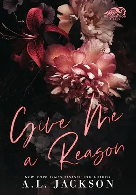 Give Me A Reason (édition à couverture rigide) - Give Me A Reason (Hardcover Edition)