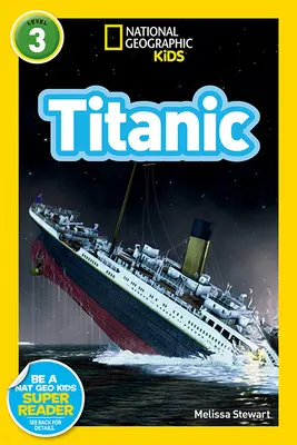 National Geographic Readers : Titanic - National Geographic Readers: Titanic