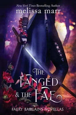 Les Pendus et les Fae : Une collection d'aubaines de fées - The Fanged & The Fae: A Faery Bargains Collection