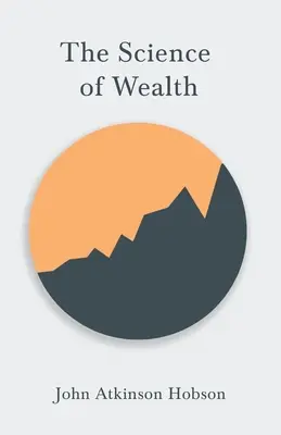 La science de la richesse - The Science of Wealth