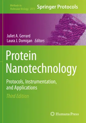 Nanotechnologie des protéines : Protocoles, instrumentation et applications - Protein Nanotechnology: Protocols, Instrumentation, and Applications
