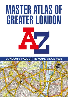 Atlas A-Z du Grand Londres - A-Z Master Atlas of Greater London