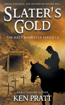 L'or de Slater : Un roman western chrétien - Slater's Gold: A Christian Western Novel