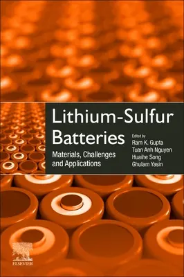 Batteries au lithium-soufre : Matériaux, défis et applications - Lithium-Sulfur Batteries: Materials, Challenges and Applications