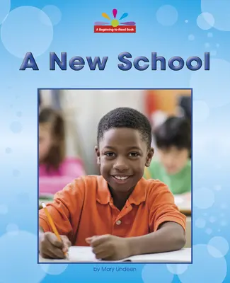 Une nouvelle école - A New School