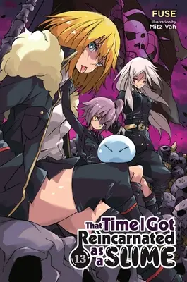 La fois où je me suis réincarné en Slime, Vol. 13 (Light Novel) - That Time I Got Reincarnated as a Slime, Vol. 13 (Light Novel)