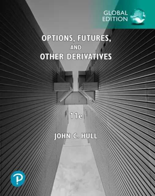 Options, contrats à terme et autres produits dérivés, édition globale - Options, Futures, and Other Derivatives, Global Edition