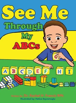 Voir moi à travers mon ABC - See Me Through My ABC's