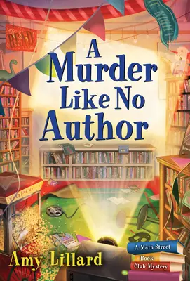 Un meurtre sans précédent - A Murder Like No Author