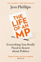La vie d'un député - Tout ce que vous devez vraiment savoir sur la politique - Life of an MP - Everything You Really Need to Know About Politics