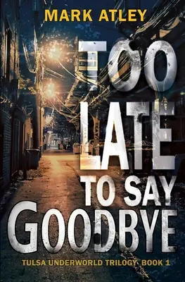 Trop tard pour dire au revoir - Too Late To Say Goodbye