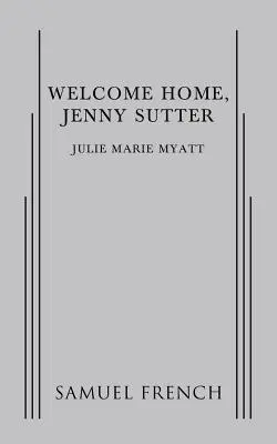 Bienvenue à la maison, Jenny Sutter - Welcome Home, Jenny Sutter