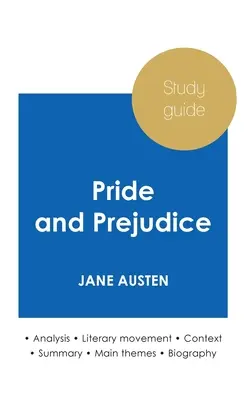 Guide d'étude Orgueil et Préjugés de Jane Austen (analyse littéraire approfondie et résumé complet) - Study guide Pride and Prejudice by Jane Austen (in-depth literary analysis and complete summary)