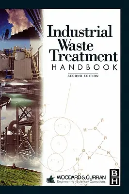 Manuel de traitement des déchets industriels - Industrial Waste Treatment Handbook