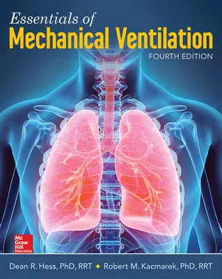 Essentiels de la ventilation mécanique, quatrième édition - Essentials of Mechanical Ventilation, Fourth Edition