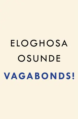 Vagabonds ! - Vagabonds!