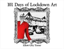 101 jours d'enfermement artistique - 101 Days of Lockdown Art