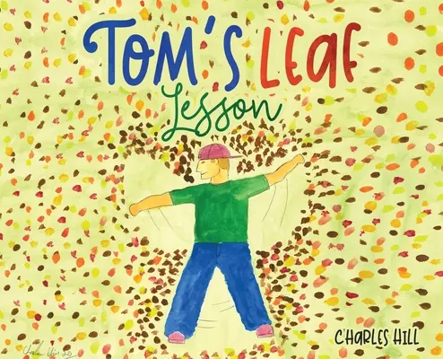 La leçon de feuilles de Tom - Tom's Leaf Lesson