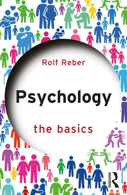 Psychologie : Les bases - Psychology: The Basics