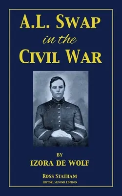 A.L. Swap dans la guerre civile - A.L. Swap in the Civil War