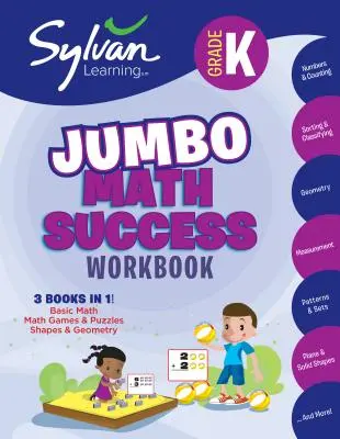 Kindergarten Jumbo Math Success Workbook : 3 livres en 1 - Mathématiques de base, Jeux mathématiques et puzzles, Formes et géométrie ; Activités, exercices et conseils pour - Kindergarten Jumbo Math Success Workbook: 3 Books in 1 --Basic Math, Math Games and Puzzles, Shapes and Geometry; Activities, Exercises, and Tips to H