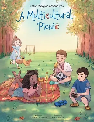 Un pique-nique multiculturel : Livre d'images pour enfants - A Multicultural Picnic: Children's Picture Book