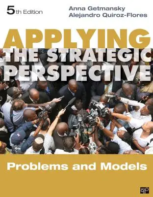 Appliquer la perspective stratégique : Problèmes et modèles, cahier d'exercices - Applying the Strategic Perspective: Problems and Models, Workbook