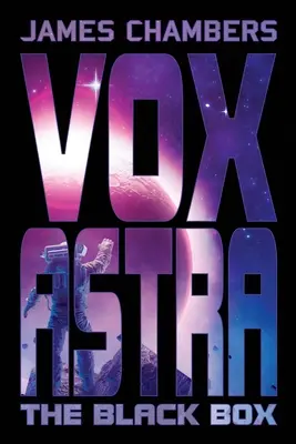 Vox Astra : La boîte noire - Vox Astra: The Black Box